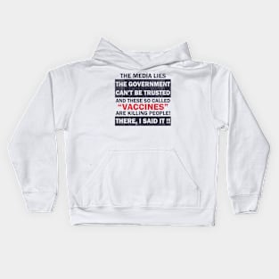 The Media Lies The Government Can't Be Trusted Kids Hoodie